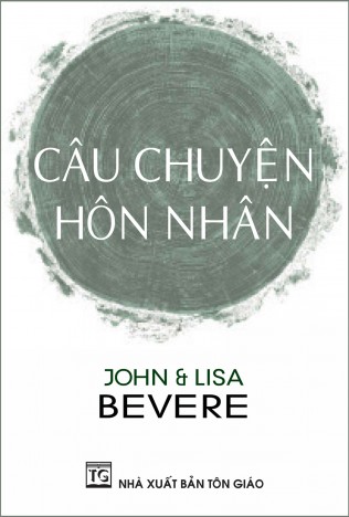 CauChuyenHonNhanJohnLisaBevere