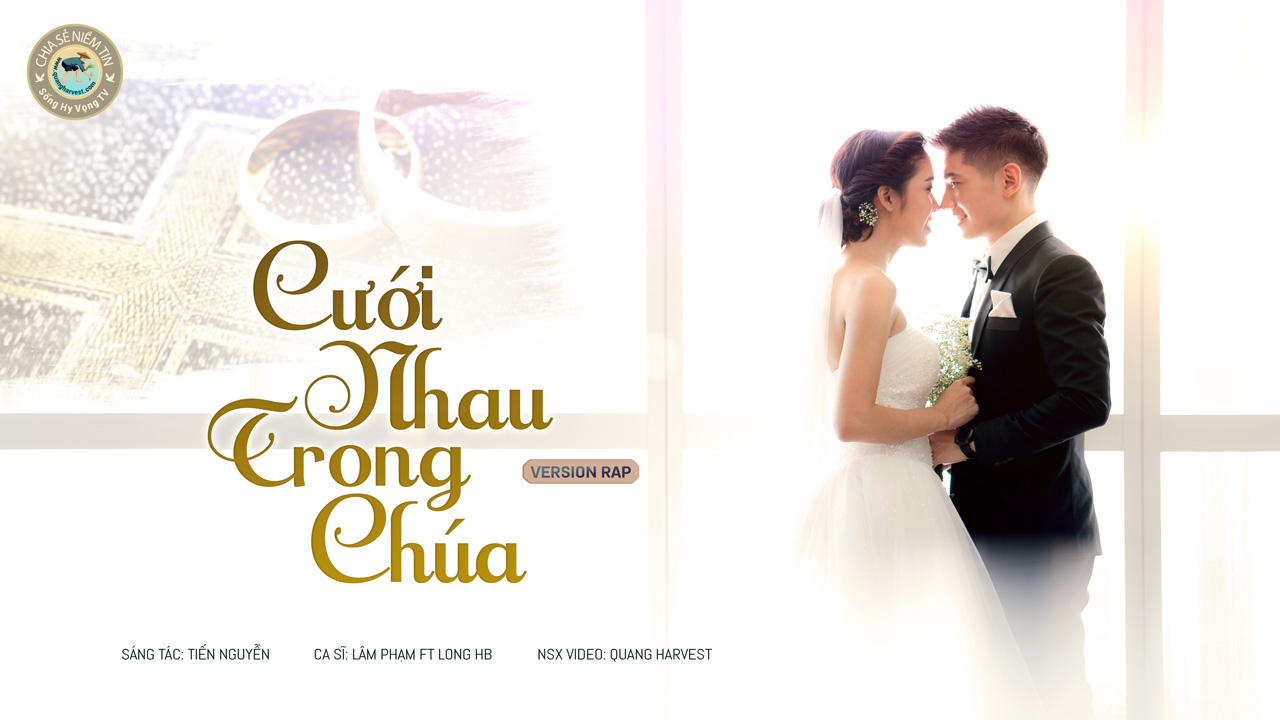 CuoiNhauTrongChuaLamPhamLongHBEps57 Music QuangHarvestRAP1280x720