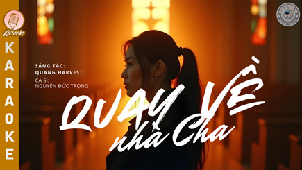 QuayVeNhaChaLeHuuQuangNguyenDucTrong435x245Karaoke