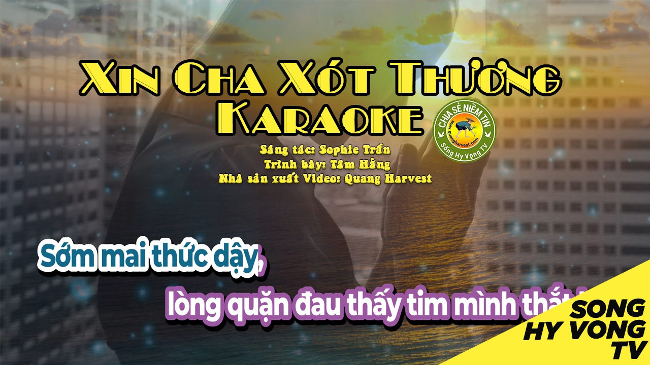 XinChaXotThuongTamHang1280x720Karaoke